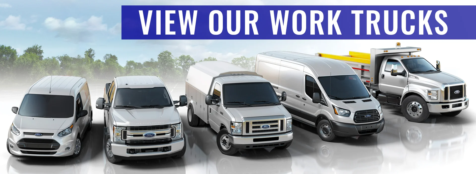 View Our Work Trucks!