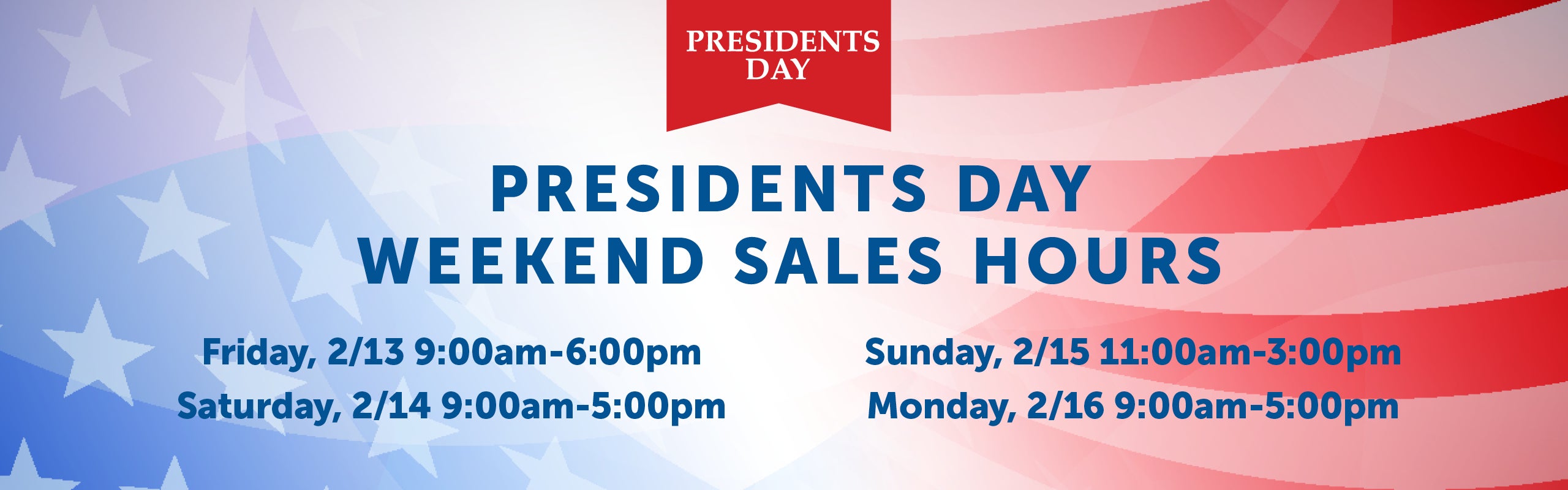 Stoneham Ford Presidents' Day Weekend Hours 2026