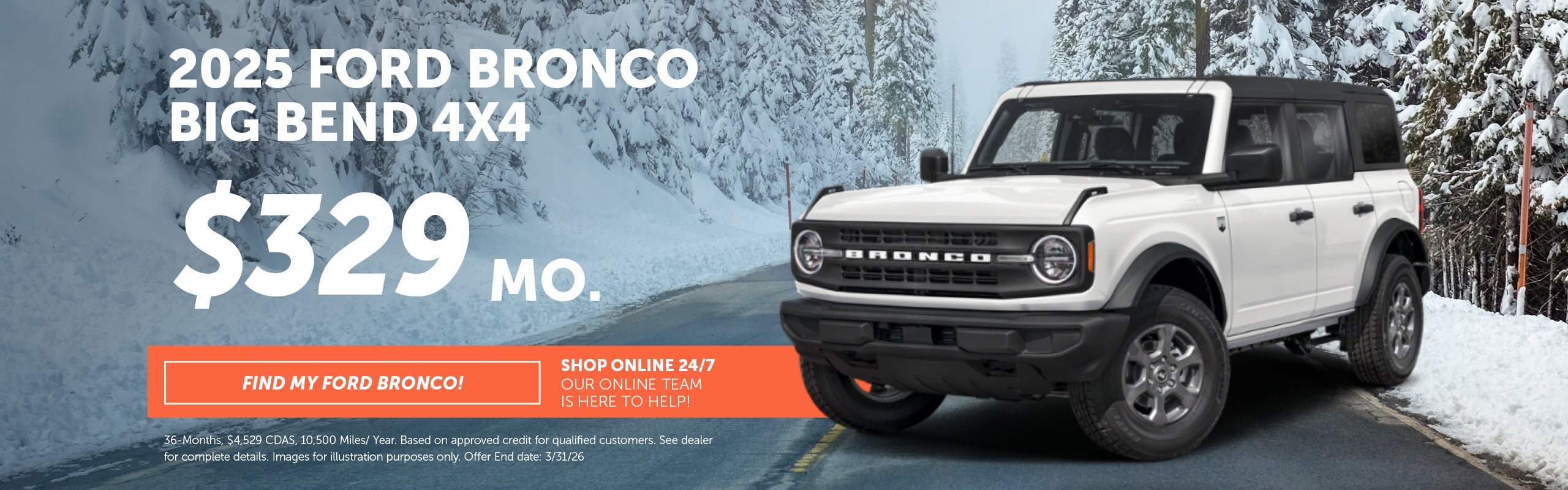 2025 Bronco Big Bend 4x4 - March 2026